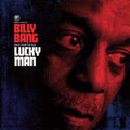 the album cover for Billy Bang - Billy Bang Lucky Man