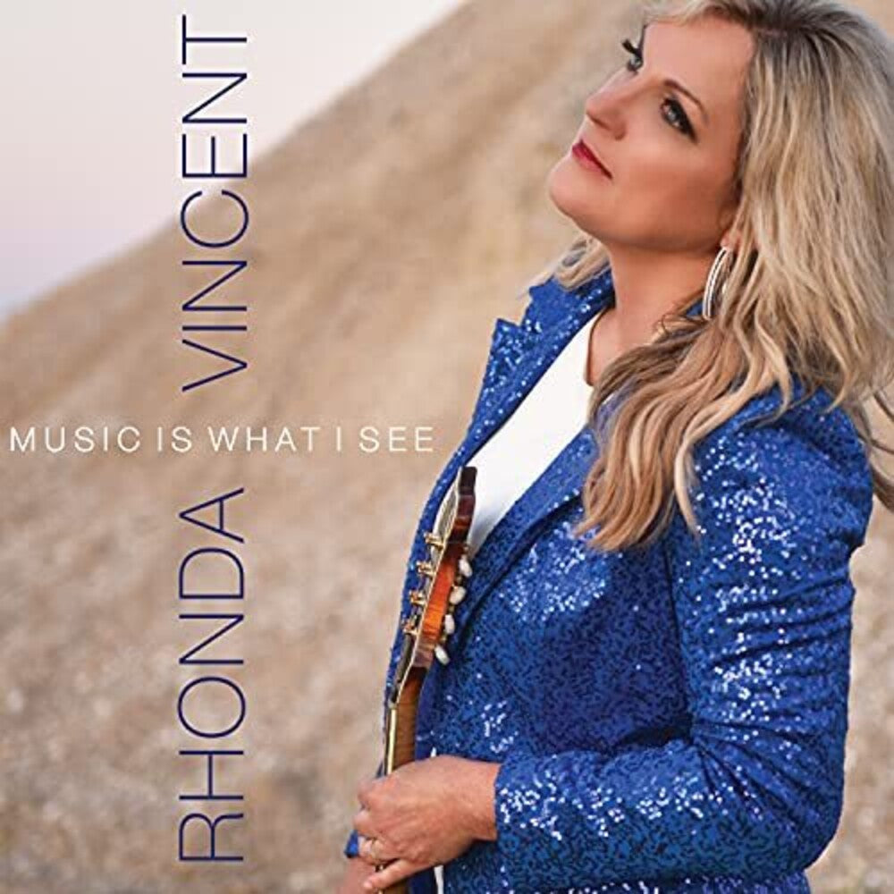 the album cover for Rhonda Vincent - Music Is What I See