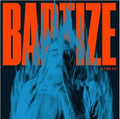 the album cover for Atreyu - Baptize