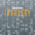 the album cover for Nathan Micay - Industry [Download Included]