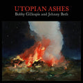 the album cover for Bobby Gillespie & Jehnny Beth - Utopia Ashes