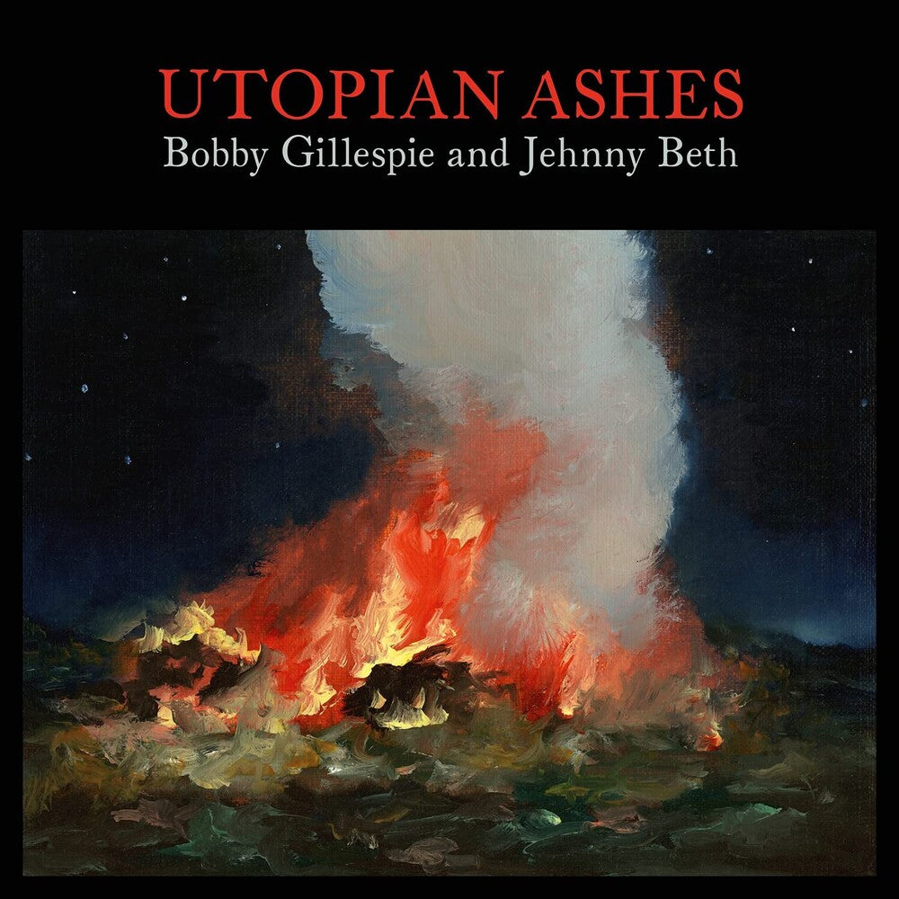 the album cover for Bobby Gillespie & Jehnny Beth - Utopia Ashes