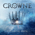 the album cover for Crowne - Kings In The North