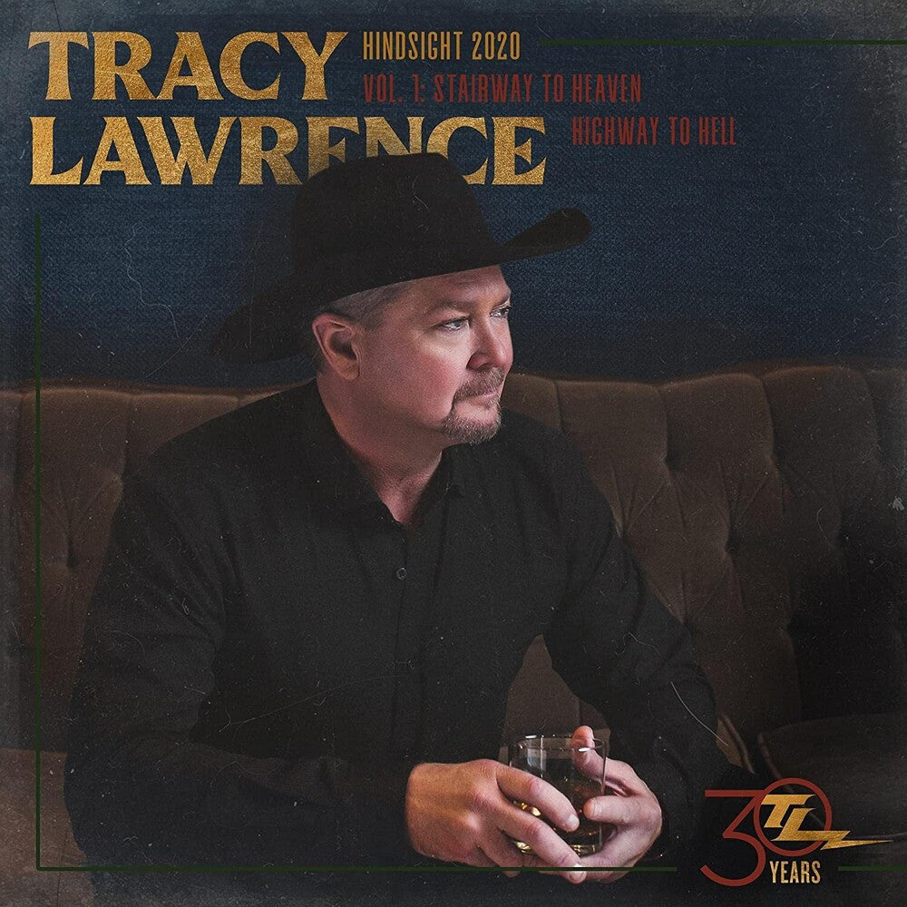 the album cover for Tracy Lawrence - Hindsight 2020, Vol 1: Stairway To Heaven Highway
