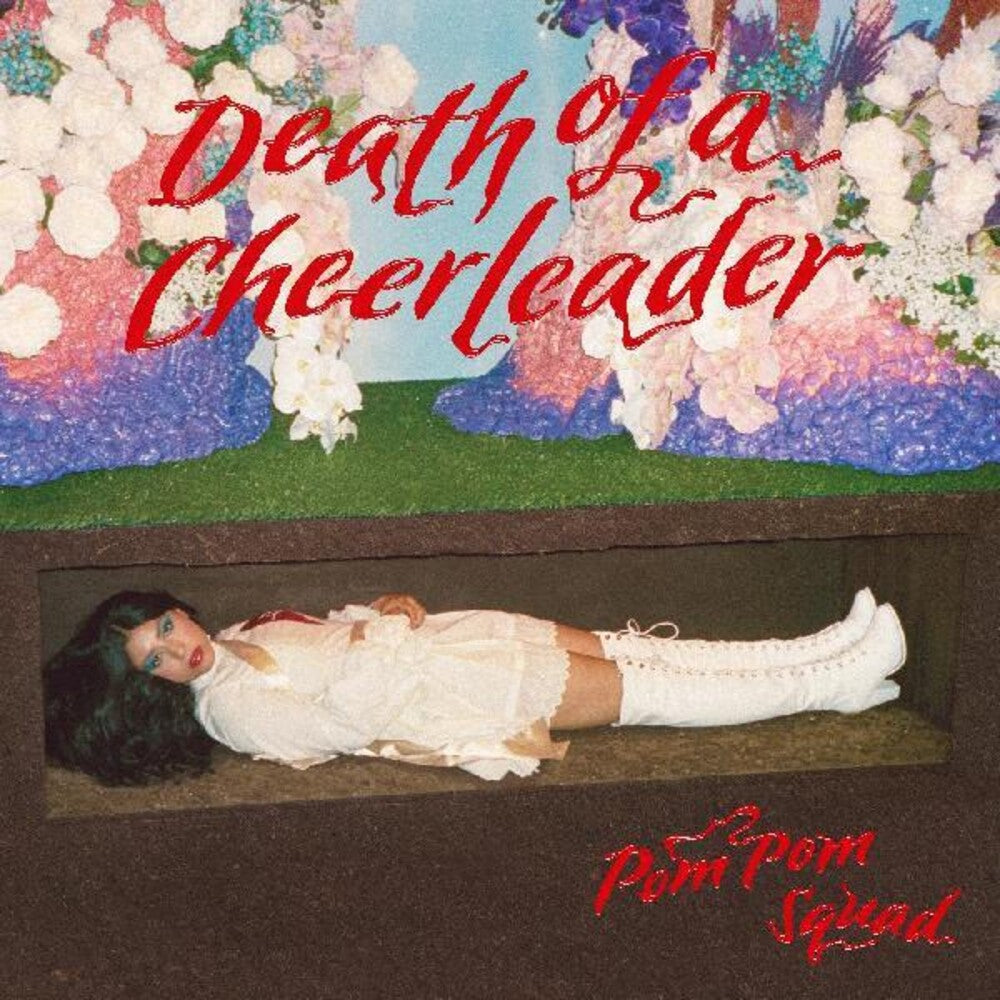 the album cover for Pom Pom Squad - Death Of A Cheerleader [LP]