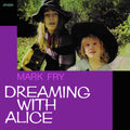 the album cover for Mark Fry - Dreaming With Alice