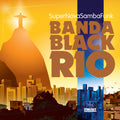 the album cover for Banda Black Rio - Super Nova Samba Funk (Spa)