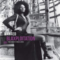 the album cover for Wanted Blaxploitation / Various - Wanted Blaxploitation / Various