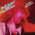 the album cover for Bob Seger & The Silver Bullet Band - Live Bullet [Indie Exclusive Limited Edition Orange Swirl 2LP]