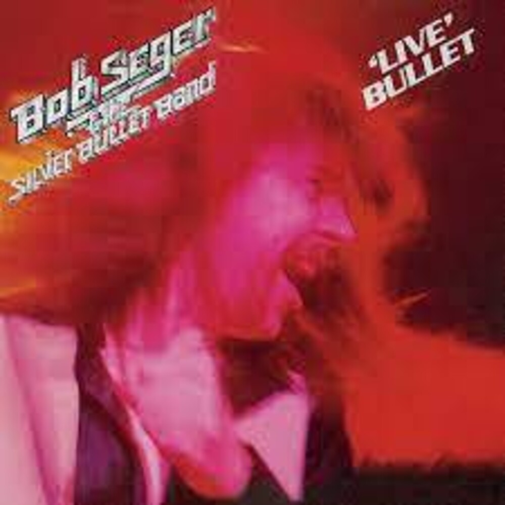 the album cover for Bob Seger & The Silver Bullet Band - Live Bullet [Indie Exclusive Limited Edition Orange Swirl 2LP]
