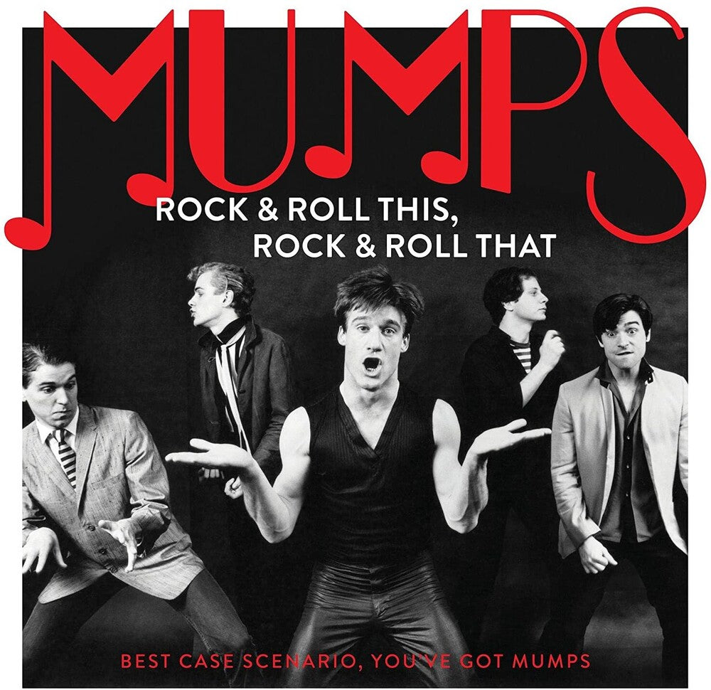 the album cover for Mumps - Rock & Roll This, Rock & Roll That: Best Case Scenario You've Got Mumps