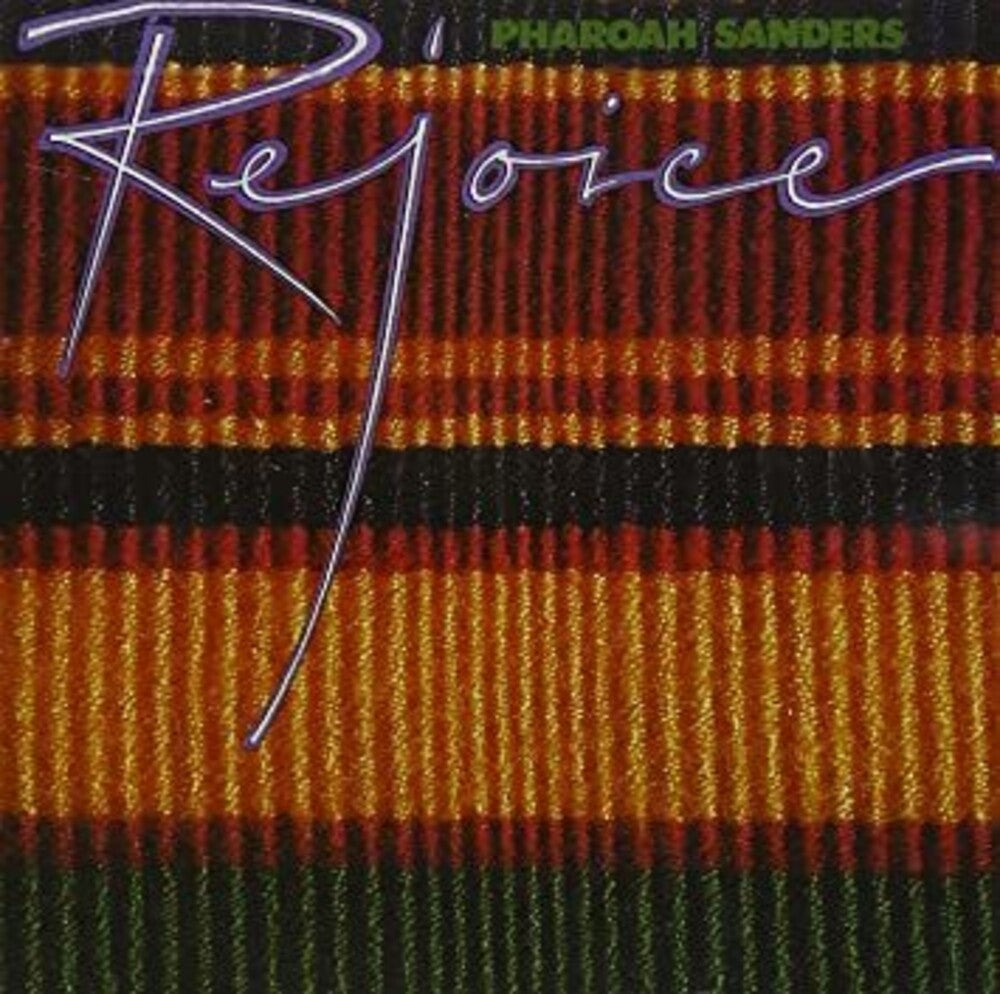 the album cover for Pharoah Sanders - Rejoice (Gate) [180 Gram] [Remastered]