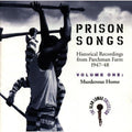 the album cover for Alan Lomax Collection - Prison Songs: Murderous Home, Vol.1