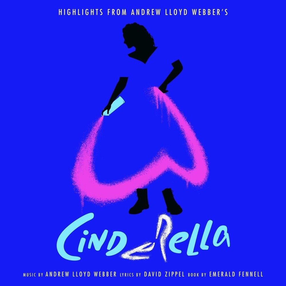 the album cover for Andrew Lloyd Webber - Highlights From Andrew Lloyd Webber’s “Cinderella”