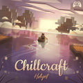 the album cover for Helynt - Chillcraft