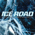 the album cover for Various Artists - The Ice Road (Soundtrack)