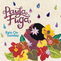 the album cover for Paula Fuga - Rain On Sunday