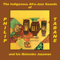 the album cover for Unknown Artist - The Indigenous Afro-Jazz Sounds Of