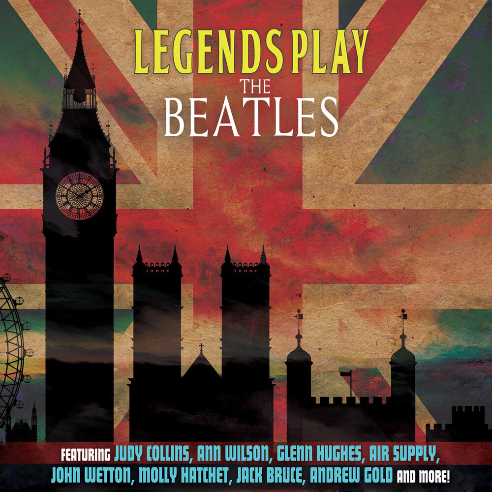 the album cover for Richard Page  / Morse,Steve / Wilson,Ann - Legends Play The Beatles [Digipak]