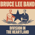the album cover for Bruce Lee Band - Division In The Heartland