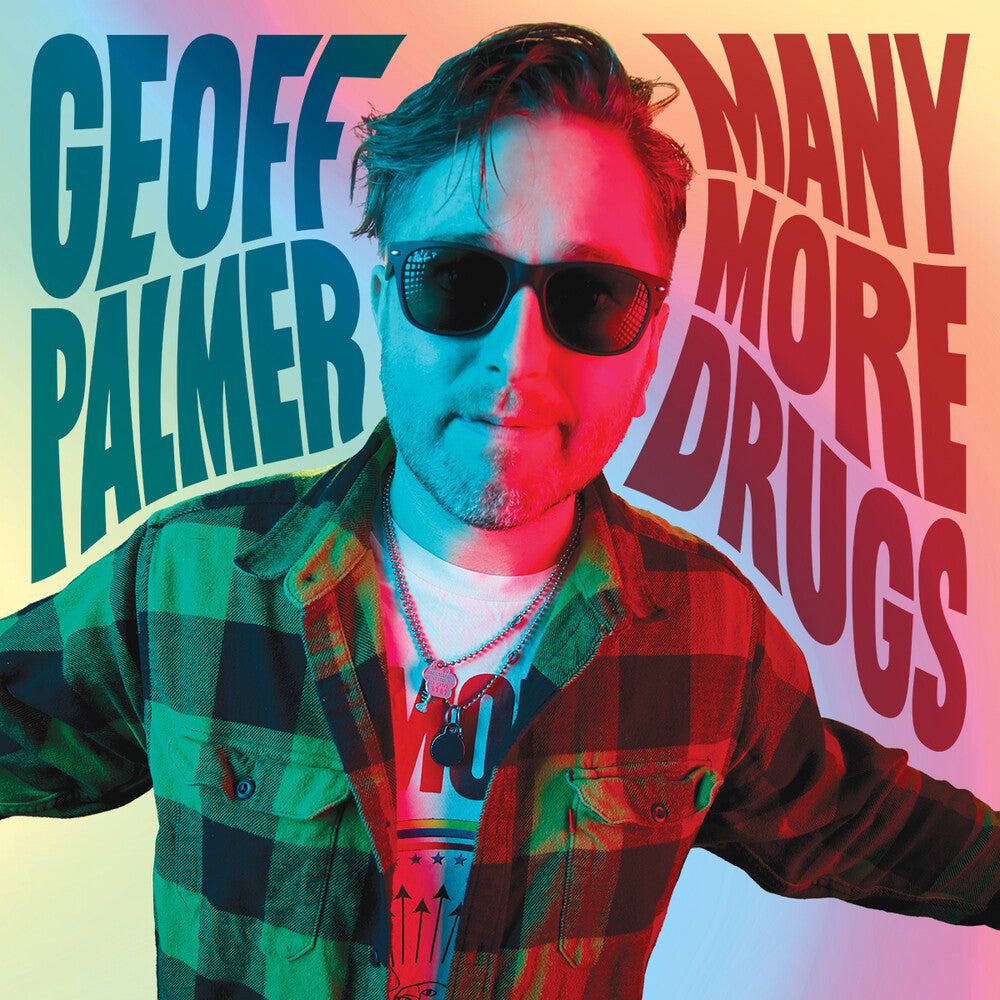 the album cover for Geoff Palmer - Many More Drugs