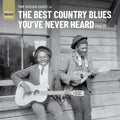 the album cover for Rough Guide To The Best Country Blues You've / Var - Rough Guide To The Best Country Blues You've / Var