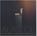 the album cover for Alastor - Onwards & Downwards