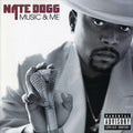 the album cover for Nate Dogg - Music and Me