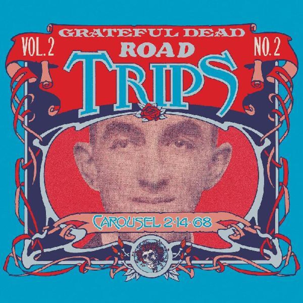 the album cover for Unknown Artist - Road Trips Vol. 2 No. 2carousel 2-14-68