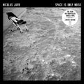the album cover for Nicolas Jaar - Space Is Only Noise: Ten Year Edition [180 Gram] (Aus)