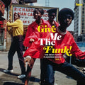 the album cover for Various Artists - Give Me The Funk Vol 1 / Various