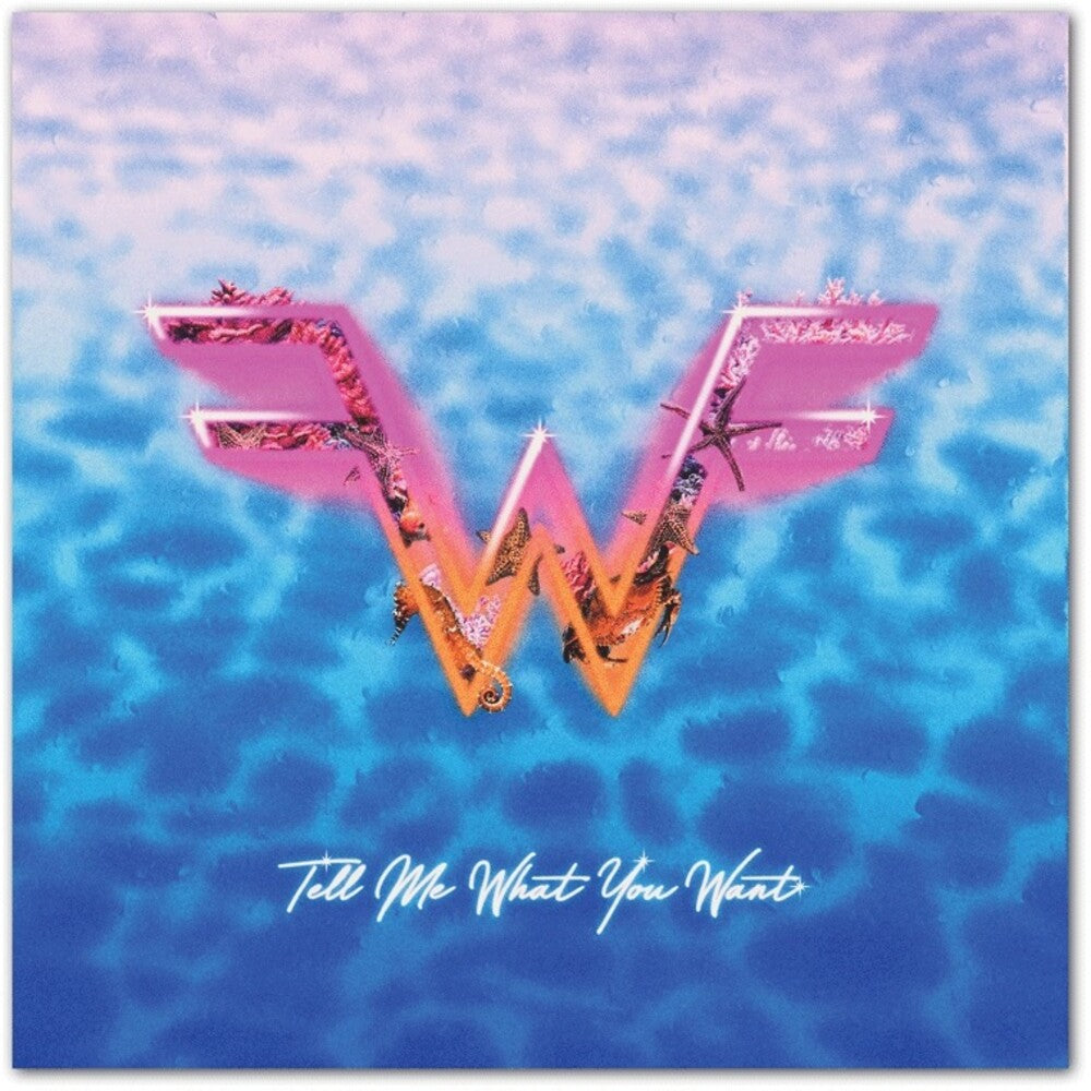 the album cover for Weezer - Weezer X Wave Break (Tell Me What You Want) - Single
