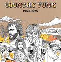 the album cover for Country Funk 1969-1975 / Various (Orange Swirl) - Country Funk 1969-1975 / Various (Orange Swirl)