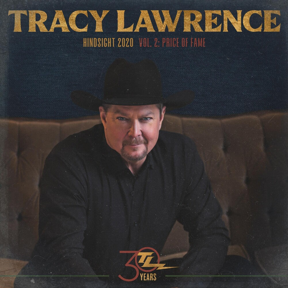the album cover for Tracy Lawrence - Hindsight 2020, Vol 2: Price Of Fame