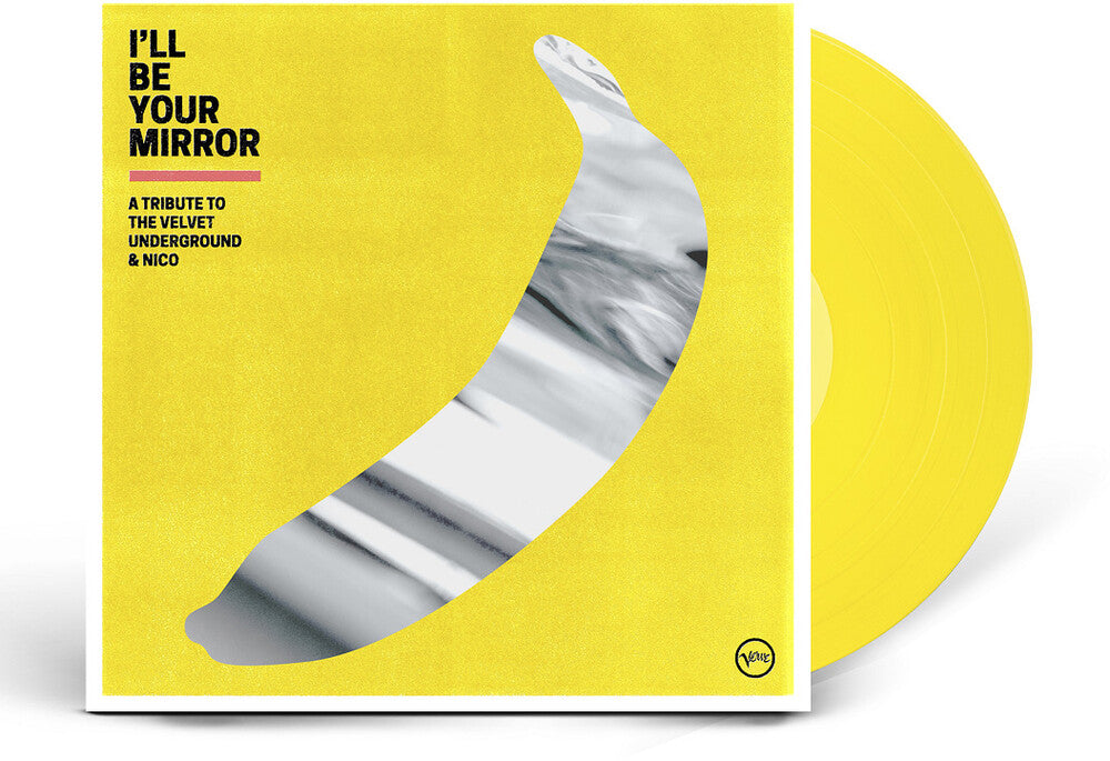 the album cover for Various Artists - I'll Be Your Mirror: A Tribute To The Velvet Underground & Nico [Indie Exclusive Limited Edition Yellow 2 LP]