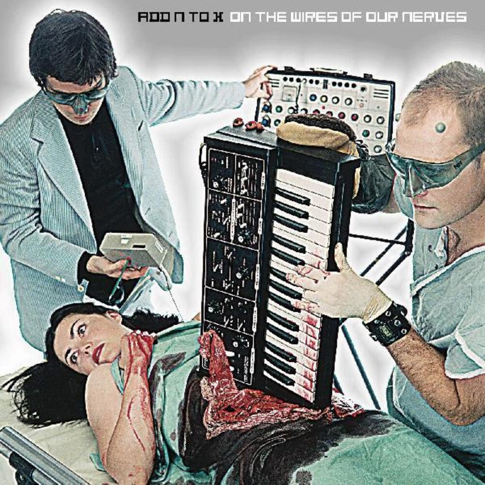 the album cover for Add N To X - On The Wires Of Our Nerves [Colored Vinyl] (Slv) [Download Included]