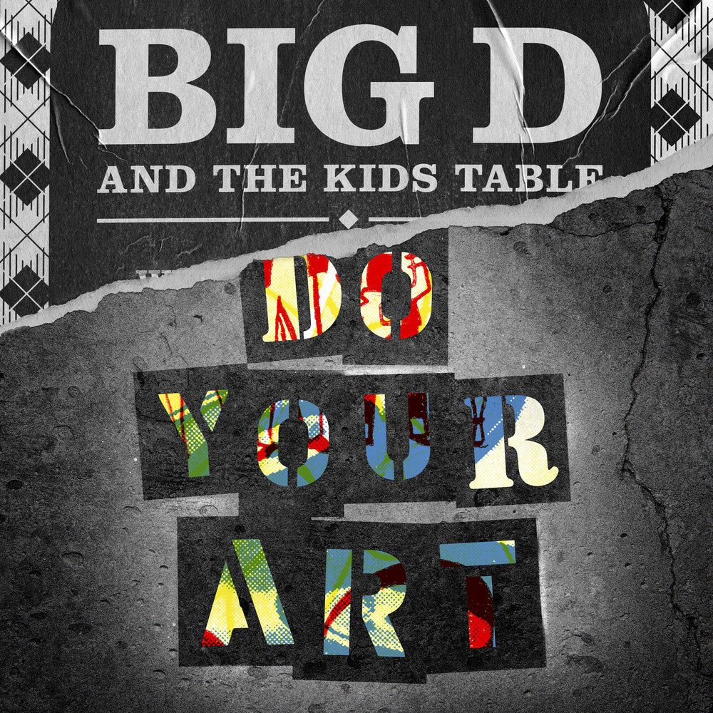 the album cover for Big D and The Kids Table - Do Your Art