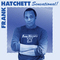 the album cover for Frank Hatchett - Sensational