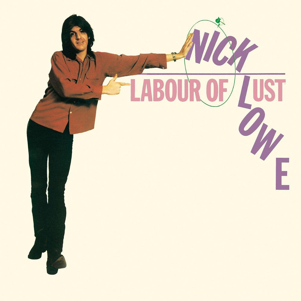 the album cover for Nick Lowe - Labour Of Lust [Colored Vinyl] (Pnk)