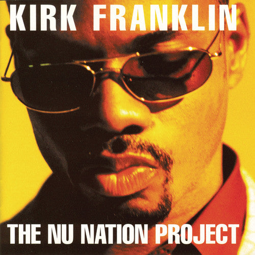 the album cover for Kirk Franklin & The Family - Nu Nation Project