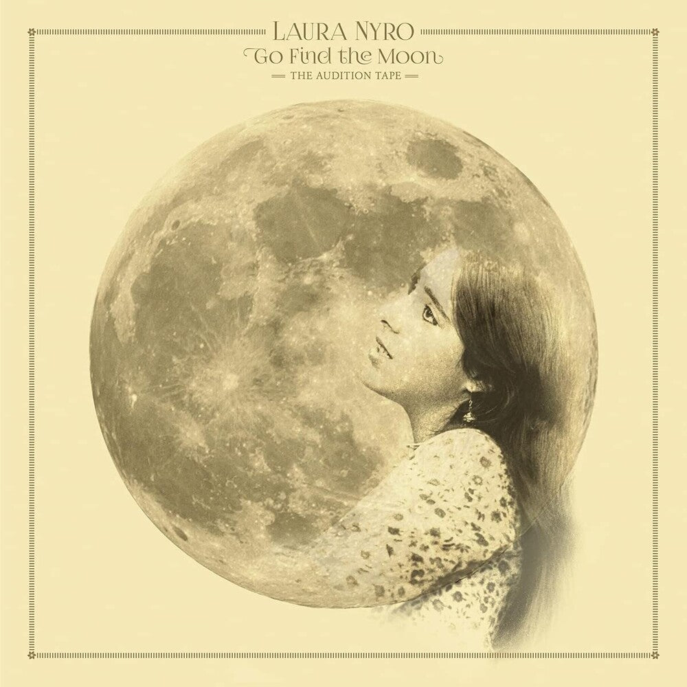 the album cover for Laura Nyro - Go Find The Moon: The Audition Tape