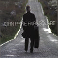 the album cover for John Prine - Fair & Square [Indie Exclusive Limited Edition Green LP]