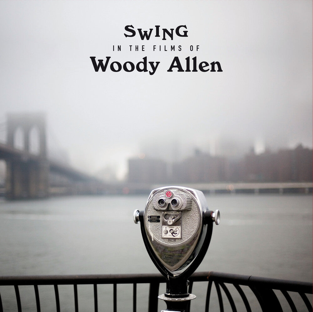 the album cover for Swing In The Films Of Woody Allen / Various - Swing In The Films Of Woody Allen / Various [Limited Edition]