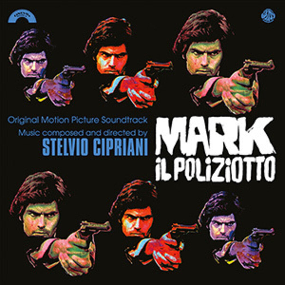 the album cover for Stelvio Cipriani - Mark Il Poliziotto / O.S.T. [Clear Vinyl] [Limited Edition] [180 Gram]
