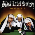 the album cover for Black Label Society - Shot To Hell