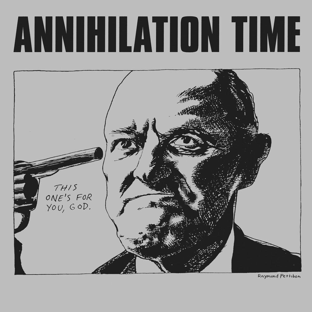 the album cover for ANNIHILATION TIME - Annihilation Time [Clear Vinyl] (Can)