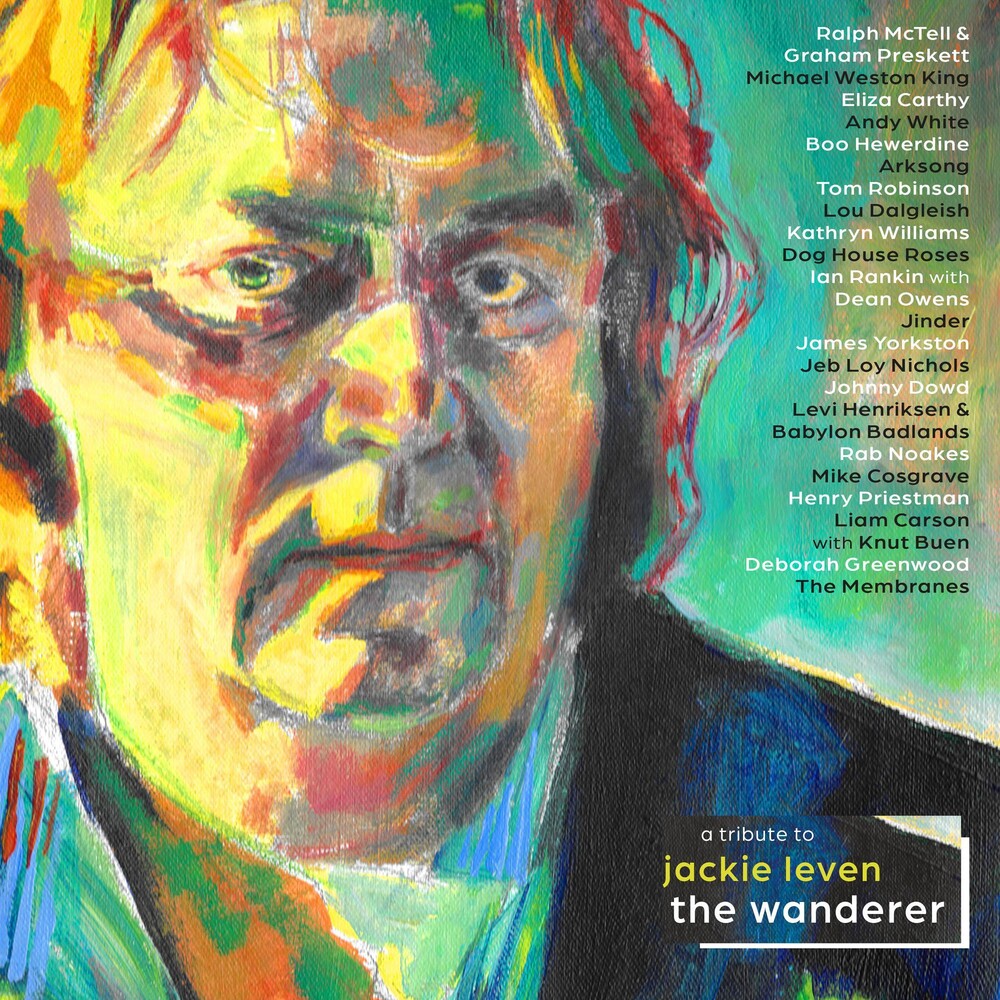 the album cover for Wanderer - A Tribute To Jackie Leven / Various - Wanderer - A Tribute To Jackie Leven / Various