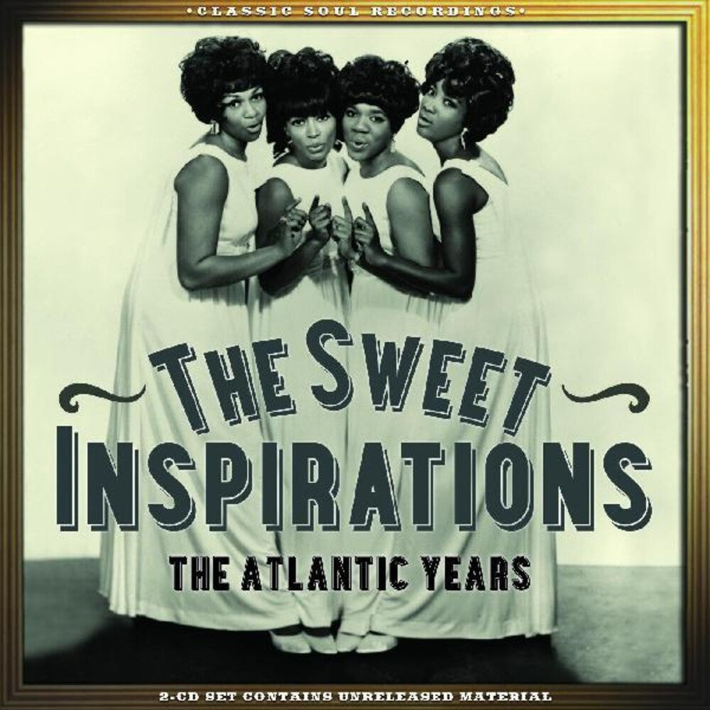 the album cover for Sweet Inspirations - Complete Atlantic Singles Plus [Remastered]