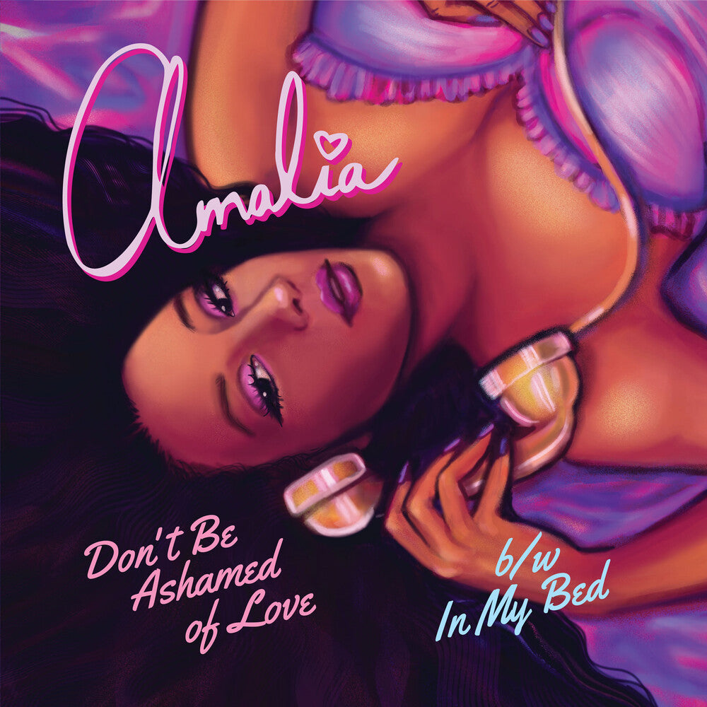 the album cover for Amalia - Don't Be Ashamed Of Love / In My Bed
