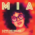 the album cover for MIA - Love Me Right (XL Middleton Remix) [Vinyl Single]